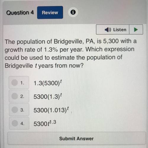 The population of Bridgeville, PA, is 5,300 with a growth rate of 1.3% per year. Which expression c