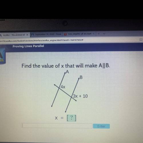 Find the value of x that will make A||B.
A
B
4x
H
3x + 10
= [?]