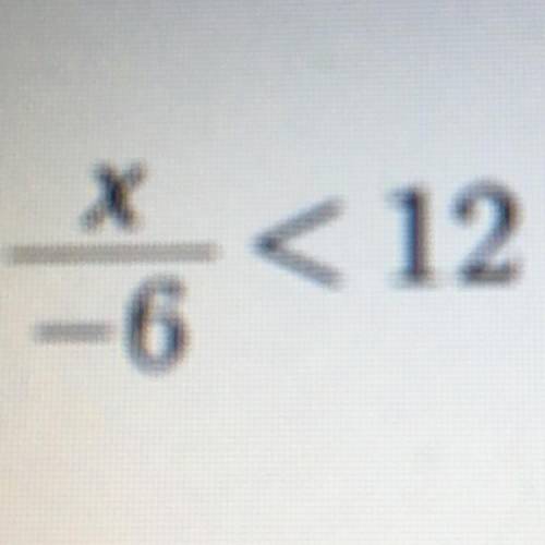 Solve this X/-6<12 .