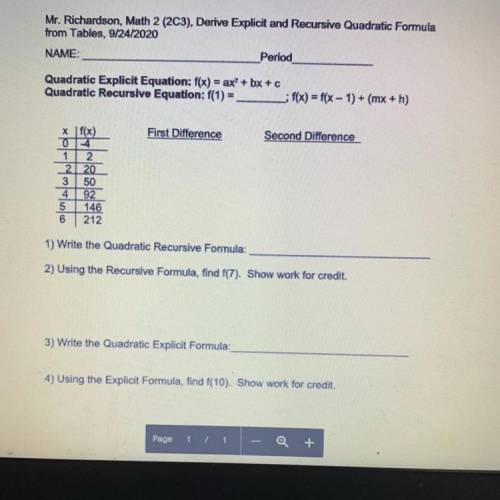 Mr. Richardson, Math 2 (203), Derive Explicit and Recursive Quadratic Formula

from Tables, 9/24/2