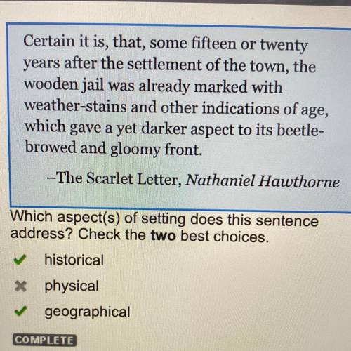 Which aspect(s) of setting does this sentence

address? Check the two best choices.
historical
phy