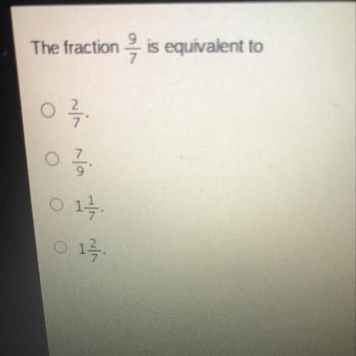 The fraction 7/9 is equivalent to