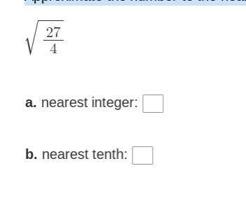What's the nearest integer and the nearest tenth