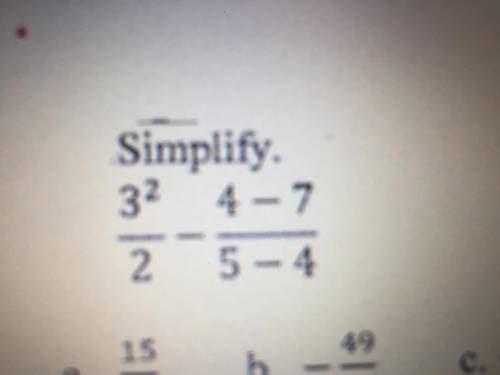 Simplify 3^2/2-4-7/5-4