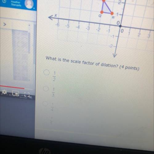 What is the scale factor of dilation
PLEASE HELP I WILL MAKE YOU BRAINLIEST IF ITS CORRECT