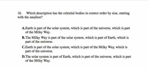 Which description has the celestial bodies in correct order by size, starting with the smallest?