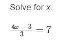Solve for x.
enter your answer in the box