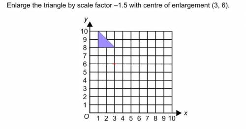Enlarge the triangle by a scale factor of 1.5

Could someone please just figure out the coordinate