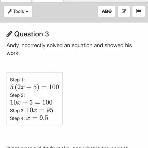 What error did Andy make, and what is the correct solution to his problem?

AAndy made an error w
