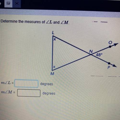 Determine the measures of L and M.