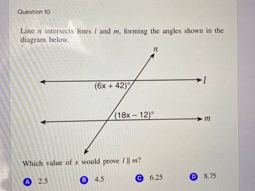 Line n intersects lines 1 and m, forming the angles shown in the

diagram below.
n
l
(6x + 42)
(18