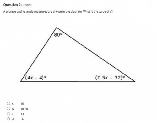 HELP A triangle and its angle measures are shown in the diagram. What is the value of x?

a16 b10.