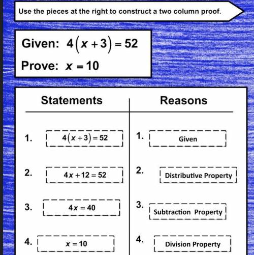 Given: 4(x+3)=52 prove: x=10