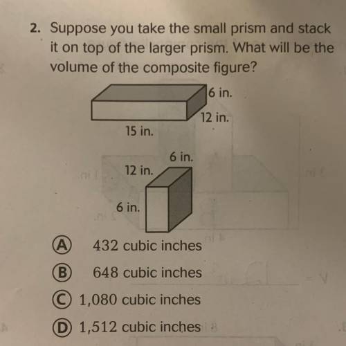 suppose you take the small prism and stack it on top of the larger prism. what will be the volume o