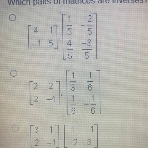 Which pairs of matrices are inverses?