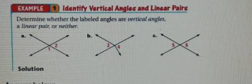 EXAMPLE 01) Identify Vertical Angles and

Linear Pairs Determine whether the labeled angles are pe