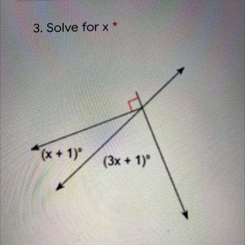 *
3. Solve for x
Please need help ASAP