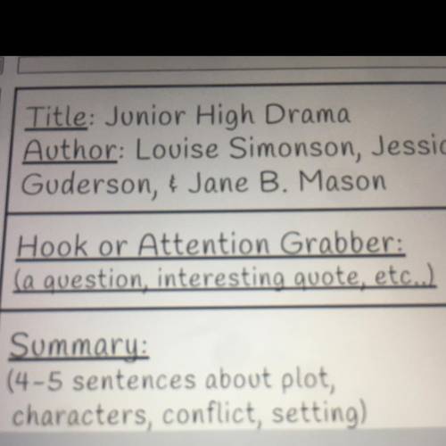 Hi , so i’m doing a book review on the book Junior High Drama and i have to write a hook or attenti