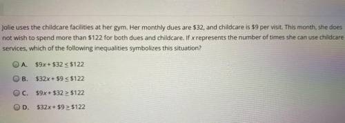 Jolie uses childcare facilities at her gym. Her monthly dues are $32, and childcare is $9 per visit