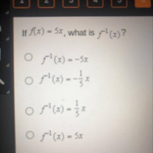 If f(x)=5x, what is f^-1(x)?

- f^-1(x)=-5x
- f^-1(x)=-1/-5x
- f^-1(x)=1-5x
- f^-1(x)=5x