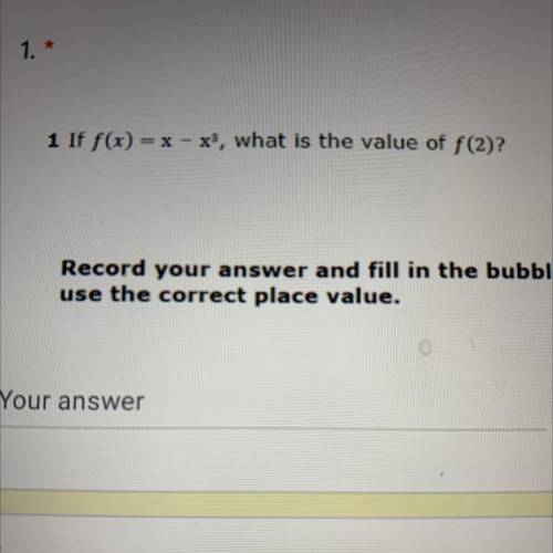 1 If f(x) = x - x9, what is the value of f(2)?
Can any1 help me with this question please