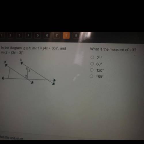 In the diagram g|| h, m<1=(4x+36) and m<2=(3x-3) 
What is the measure of <3