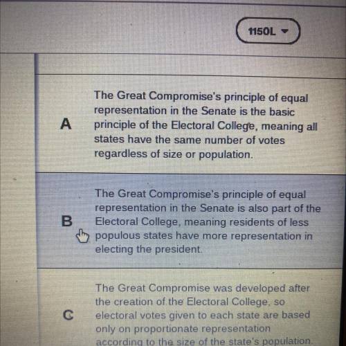 Which answer choice BEST explains how the

Great Compromise interacts with the Electoral
College?