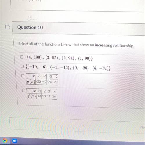 Select all of the functions below that show an increasing relationship
