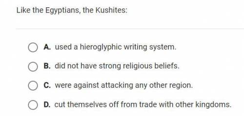 Like the Egyptians, the Kushiites