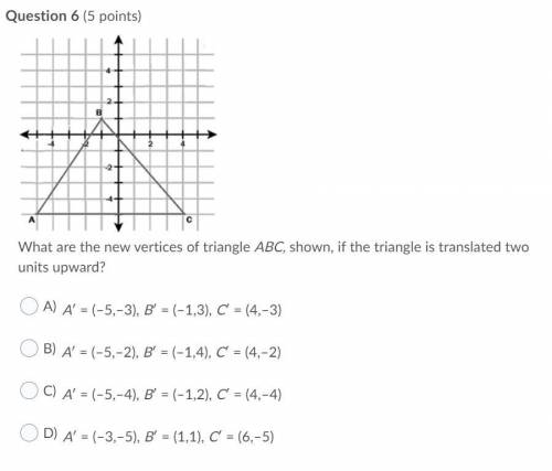 What are the new vertices of triangle ABC, shown, if the triangle is translated two units upward?