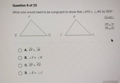 What else would need to be congruent to show that triangle EFG is equal to triangle JKL by SSS?