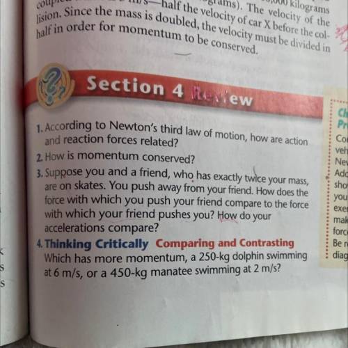 1. According to Newton's third law of motion, how are action

and reaction forces related?
2. How
