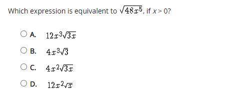 Which expression is equivalent to √48x^5 if x > 0?