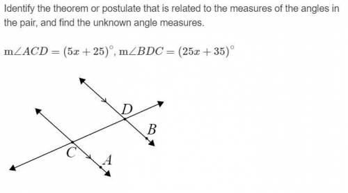 50 Points, Will mark brainliest!

Identify the theorem or postulate that is related to the measure