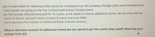What is the least amount of additional money Joe can spend to get the rooms they need

10 point AS