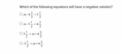 Which of the following equations will have a negative solution?
