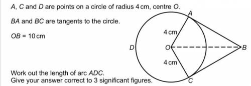 A,C and D are points on a circle of radius 4 cm, centre o. BA and BC are tangents to the circle. OB