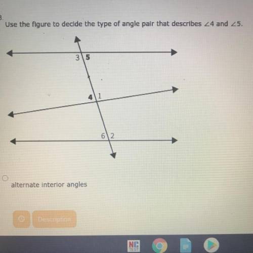 Use the figure to decide the type of angle pair that describes 4 and 5
