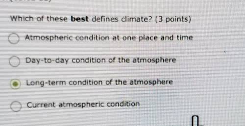Which one of these best defines climate

please help i will mark brainlest answer if correct asap