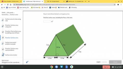 Shaun's tent (shown below) is a triangular prism.

Find the surface area, including the floor, of