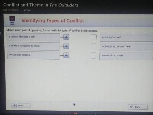 Match each pair of opposing forces with the type of conflict it represents. a person climbing a cli