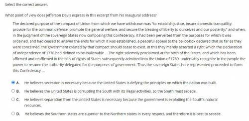 WILL GIVE BRAINLIEST PLEASE HELP

What point of view does Jefferson Davis express in this e