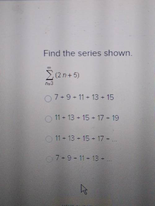 Sum n=3 ^ infty (2n+5)find the series shown