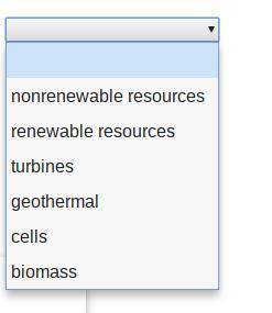 Please select the word from the list that best fits the definition

energy obtained from heat with