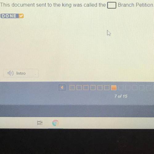 This document sent to the king was called the __ Branch Petition