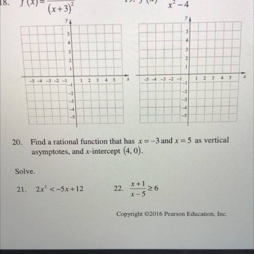 How to find a rational function given 2 vertical asymptotes and an X intercept?

It’s question 20