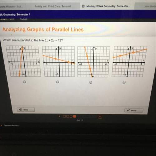Which line is parallel to the line 8x + 2y = 12?
Ay
ATV