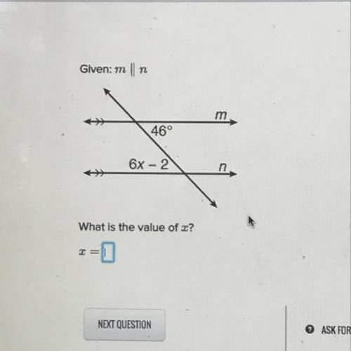 Given: m | n
m
46°
6x-2
n
What is the value of 2?