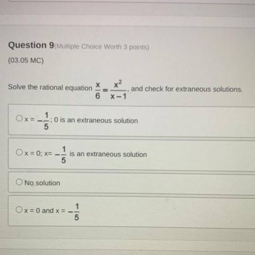 PLEASE HELP!!

Solve the rational equation
x/6=x^2/x-1
and check for extraneous solutions.
Ox=-1/5
