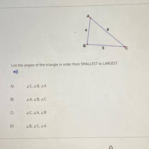 List the angles or the triangle in order from SMALLEST to LARGEST